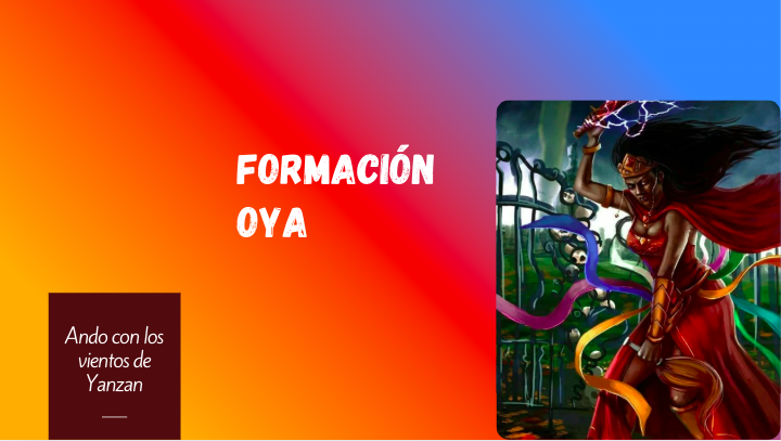 Formación Trilogía – Oya
